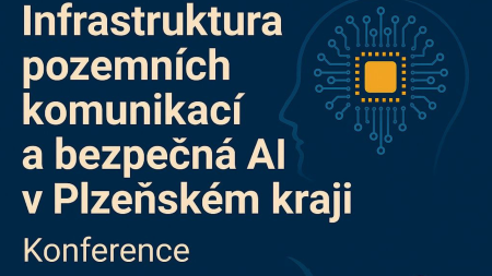 Infrastruktura pozemních komunikací a bezpečná AI 2025 v Plzeňském kraji