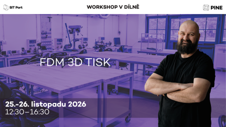 Workshop: FDM 3D tisk