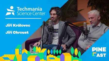 PINEcast 5 / Techmania - Jiří Královec, Jiří Chroust
